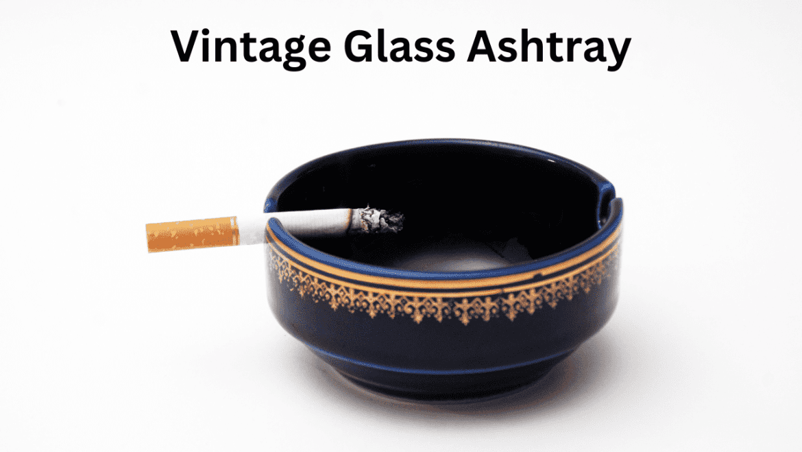 Vintage Glass Ashtray
