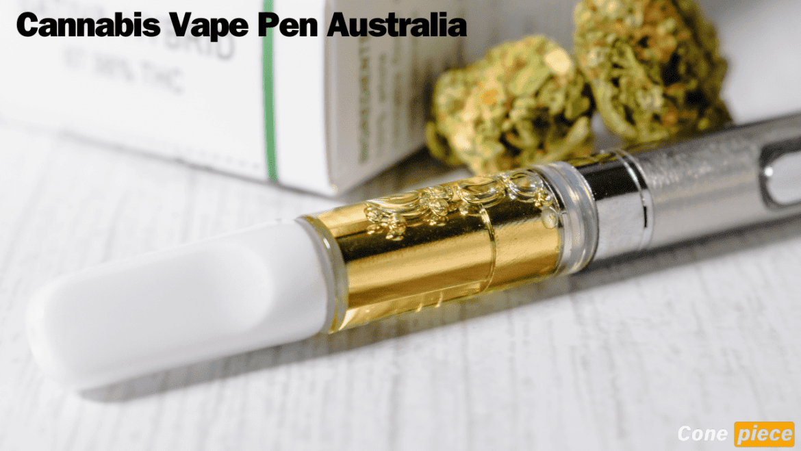 Cannabis Vape Pen Australia